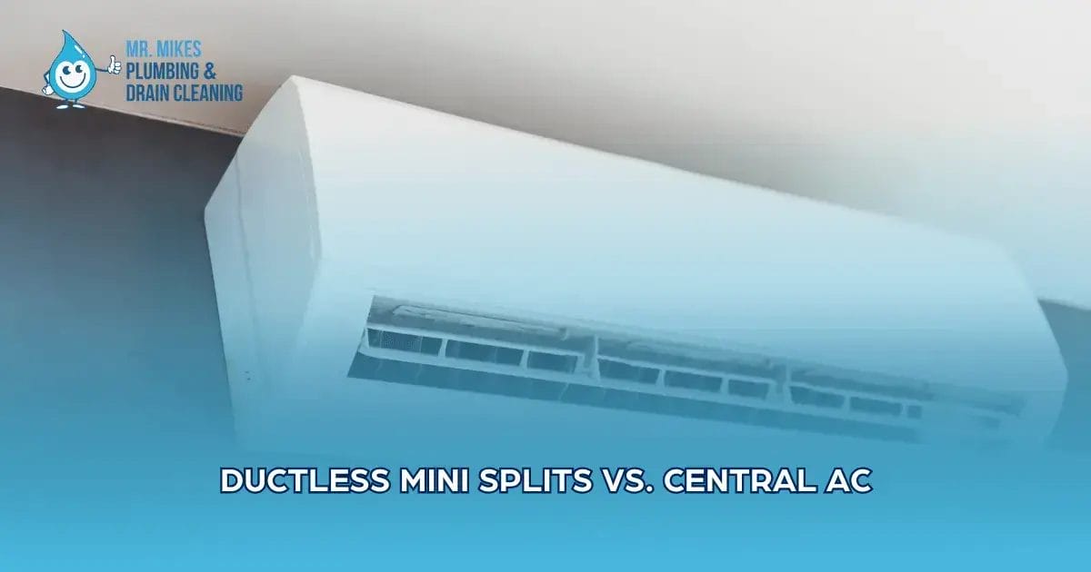 Ductless Mini Splits vs. Central AC